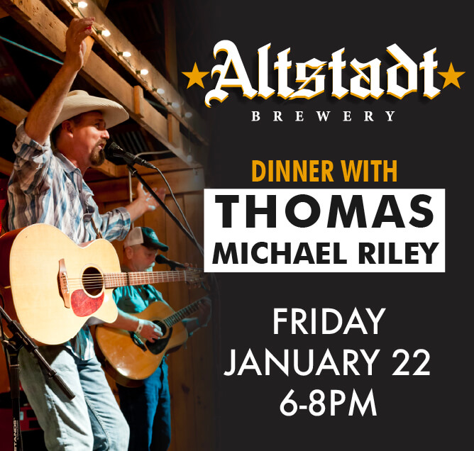 Dinner With Thomas Michael Riley Altstadt Brewery